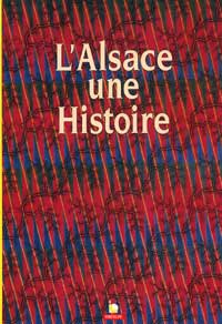 l'alsace une histoire
