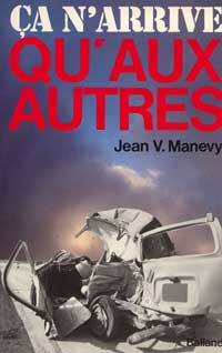 ca n'arrive qu'aux autres