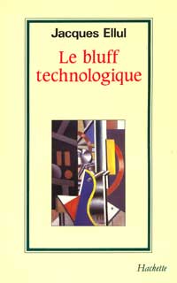 le bluff technologique