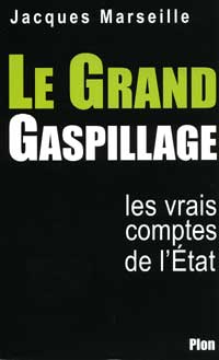 le grand gaspillage