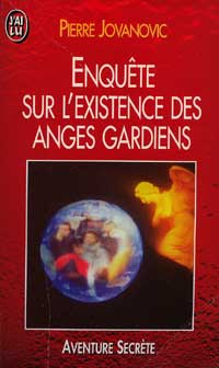 enquete sur l'existence des anges gardiens