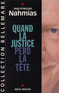 quand la justice perd la tete