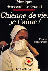 chienne de vie,je t'aime