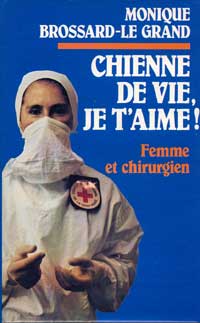 chienne de vie,je t'aime
